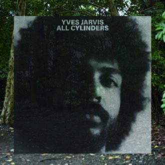 『ALL CYLINDERS』Yves Jarvis